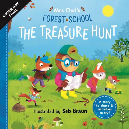 Cover image for Mrs Owl's Forest School: The Treasure Hunt