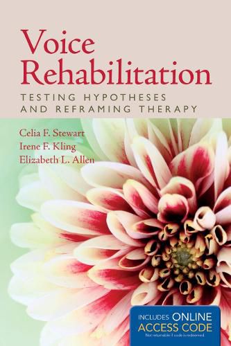 Cover image for Voice Rehabilitation: Testing Hypotheses And Reframing Therapy