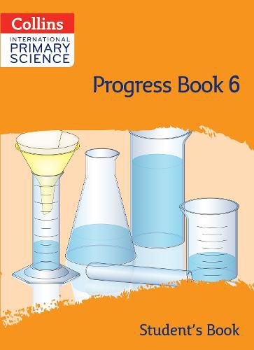 Cover image for International Primary Science Progress Book Student's Book: Stage 6