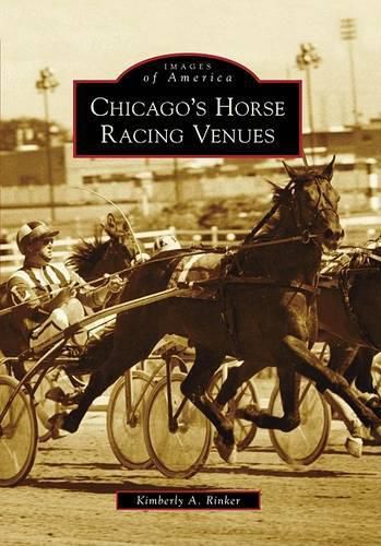 Cover image for Chicago's Horse Racing Venues