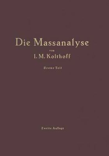 Cover image for Die Theoretischen Grundlagen Der Massanalyse