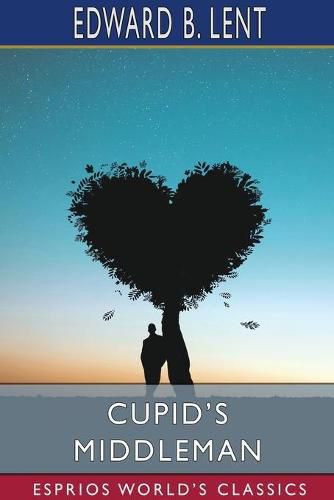 Cover image for Cupid's Middleman (Esprios Classics)