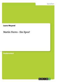 Cover image for Martin Fierro - Ein Epos?