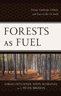 Cover image for Forests as Fuel