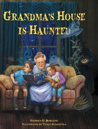 Cover image for Grandma's House is Haunted