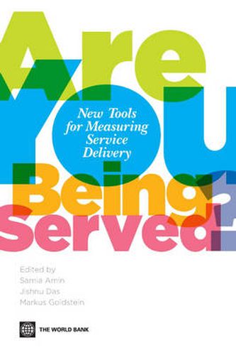 Cover image for Are You Being Served?: New Tools for Measuring Service Delivery