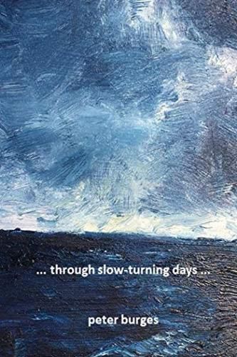 Cover image for ... through slow-turning days ...