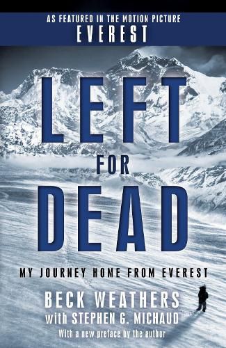 Cover image for Left for Dead (Movie Tie-in Edition): My Journey Home from Everest