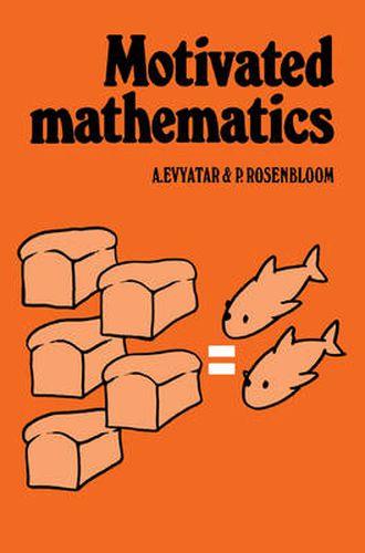 Cover image for Motivated Mathematics