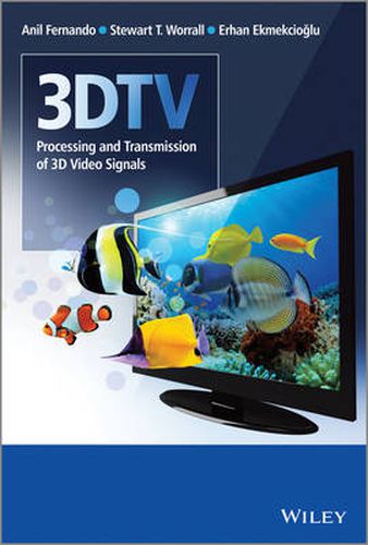 Cover image for 3DTV: Processing and Transmission of 3D Video Signals