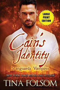 Cover image for Cain's Identity (Scanguards Vampires #9)