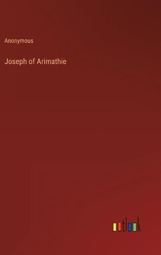 Cover image for Joseph of Arimathie