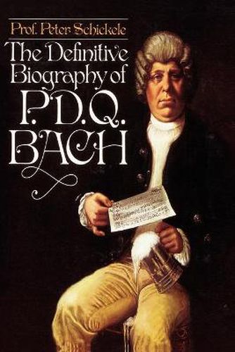 Definitive Biography of P.D.Q. Bach