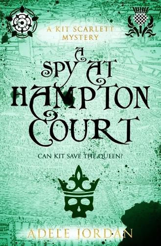 Cover image for A Spy at Hampton Court