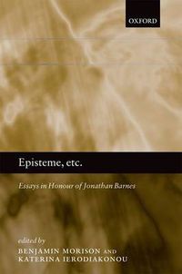 Cover image for Episteme, etc.: Essays in Honour of Jonathan Barnes