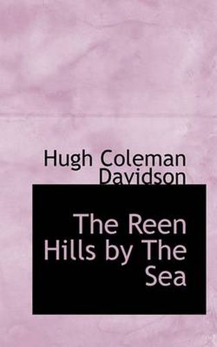 Cover image for The Reen Hills by The Sea