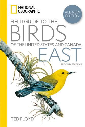 National Geographic Field Guide to the Birds of the United States and Canada-East, 2nd Edition