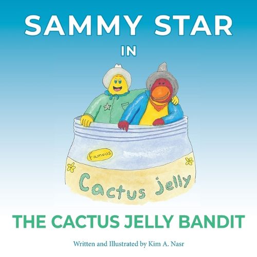 Sammy Star In The Cactus Jelly Bandit