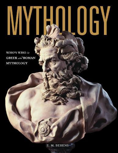 Cover image for Mythology: Who's Who in Greek and Roman Mythology