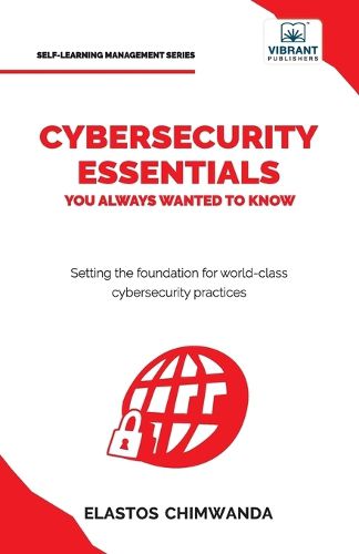 Cover image for Cybersecurity Essentials You Always Wanted to Know