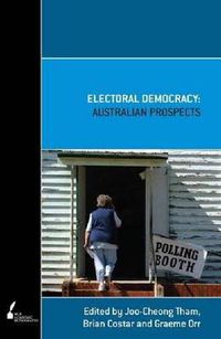 Cover image for Electoral Democracy: Australian Prospects