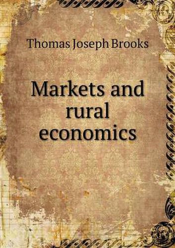 Cover image for Markets and rural economics
