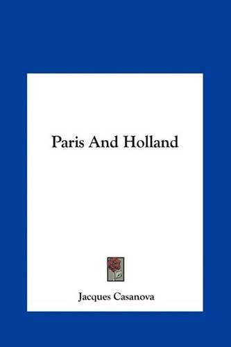 Paris and Holland