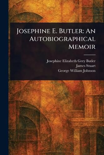 Cover image for Josephine E. Butler