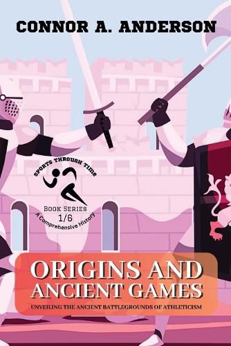Cover image for Origins and Ancient Games