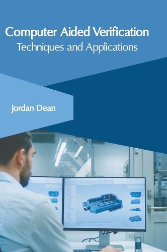 Cover image for Computer Aided Verification: Techniques and Applications