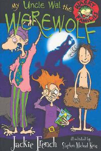 Cover image for My Uncle Wal the Werewolf