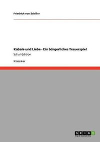 Cover image for Kabale und Liebe - Ein burgerliches Trauerspiel: Schul-Edition