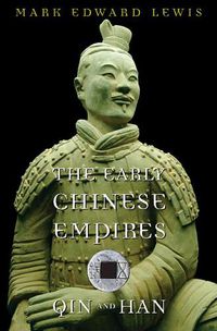 Cover image for The Early Chinese Empires: Qin and Han