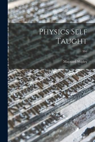 Cover image for Physics Self Taught; 994