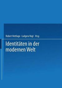 Cover image for Identitaten in Der Modernen Welt