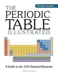 Cover image for The Periodic Table Illustrated