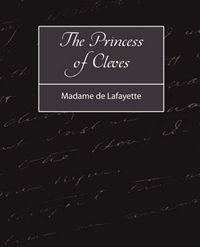 Cover image for The Princess of Cleves