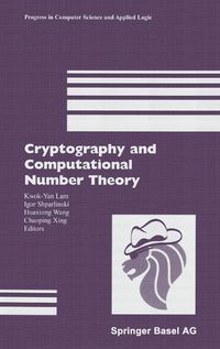 Cover image for Cryptography and Computational Number Theory: Workshop in Singapore, 1999