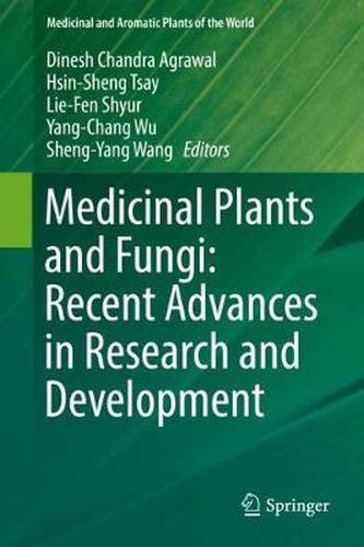 Cover image for Medicinal Plants and Fungi: Recent Advances in Research and Development