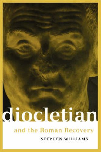 Cover image for Diocletian and the Roman Recovery