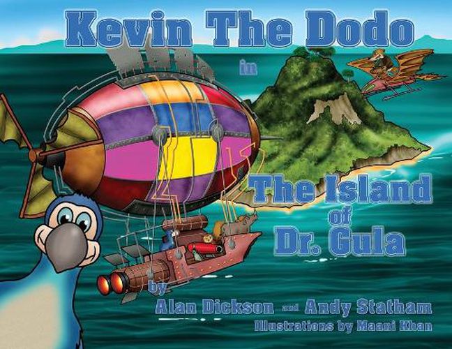 Cover image for Kevin the Dodo in the Island of Dr Gula