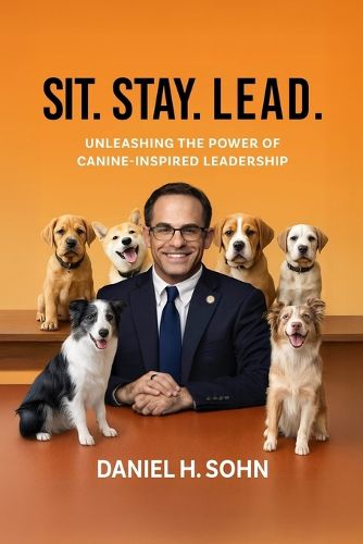Cover image for Sit. Stay. Lead.