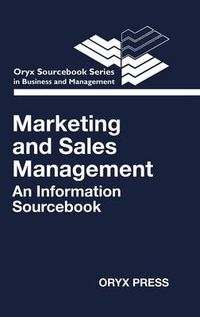 Cover image for Marketing and Sales Management: An Information Sourcebook