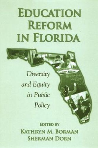 Cover image for Education Reform in Florida: Diversity and Equity in Public Policy