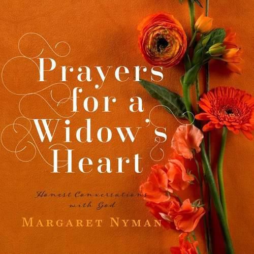 Cover image for Prayers for a Widow's Heart: Honest Conversations with God