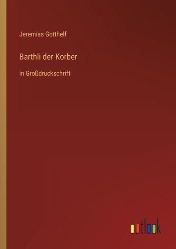 Cover image for Barthli der Korber