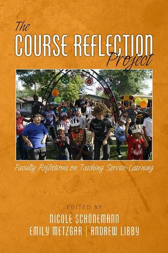 Cover image for The Course Reflection Project: Faculty Reflections on Teaching Service-Learning