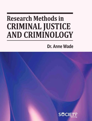 Cover image for Research Methods in Criminal Justice and Criminology