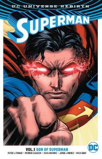 Cover image for Superman Vol. 1: Son Of Superman (Rebirth)