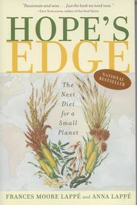 Cover image for Hope'S Edge: The Next Diet for a Small Planet